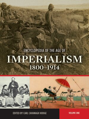 cover image of Encyclopedia of the Age of Imperialism, 1800-1914